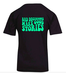 BAD DECISIONS | KIDS TEE